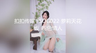 人美逼遭罪跟好姐妹玩4P轮流展示给狼友看，被小哥激情上位