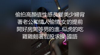  熟女阿姨 我厉害还是哥厉害 我自己看的 小伙偷情大嫂