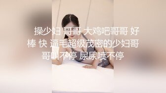 俩位校花女同【小灰灰】互玩~自慰【35v】 (6)