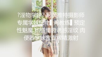 -极品大胸高颜值网红脸美女超会玩 多次高潮 喷水三米远2 (3)