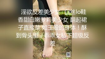 《居家自拍特录：情侣日常生活记录影像，90分钟高清视频》兄弟记住这是你人生巅峰，女主漂亮身材极品，胸浑圆丰满【364P+25V 】