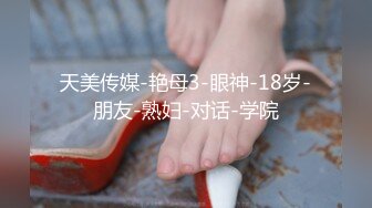 《最新重彈福利》青春無敵推特極品清純超絕一字馬舞蹈生女神【小钰】定制，一字馬道具紫薇，完美翹臀愛液泛濫