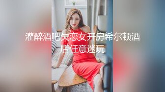  《硬核❤️精品福利集》✅各种露脸反差骚母狗人前高傲淑女私下里淫D至极被各种肏172部合集