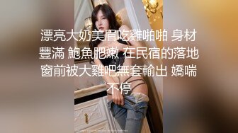  吃瓜爆料抖音巨乳微博网红李雅最新性爱私拍摄影师与模特的故事拍摄完后就操我 好嘛