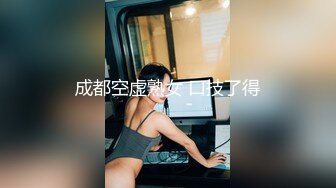 终于把谈了一年的女友上了（叫声好听）