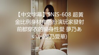 追求了一个可爱小胖妞作女友，在酒店洗完澡躺床上吃鸡，‘你毛都剃光了，自己剃的啊？’，录下女友毒龙的瞬间！