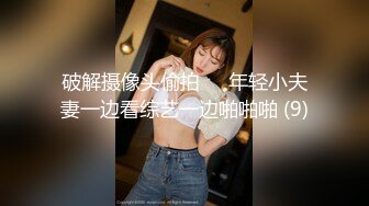 天津张海玲等14位美女自拍性爱视频