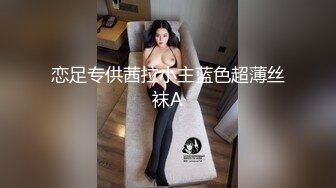 (探花)20230609_按摩会所办女顾客_57327263