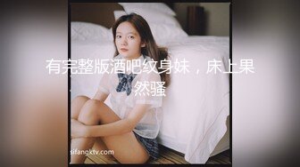 与表哥一起3P他老婆真实表嫂贵在真实