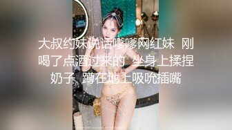 泡妞神器零食大礼包上场调情小嫩妹性欲勃发一夜四炮老当益壮