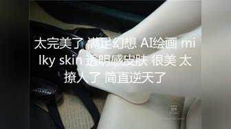 STP17784 出征，金枪不倒，姿势更多，各种姿势调教，极品美女