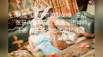 【歌厅探花】商K勾搭小姐姐，1500来一发，颜值高，乳房漂亮，这个听话，脱光抠穴女上位好主动