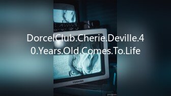 DorcelClub.Cherie.Deville.40.Years.Old.Comes.To.Life