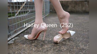 Hailey Queen  (252)